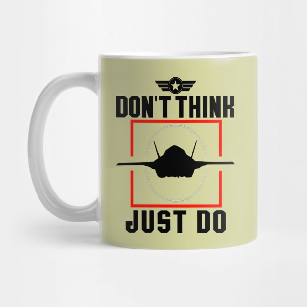 Don't Think, Just Do by Blended Designs